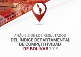 Análisis de los resultados del Índice dedepartamental de competitividad de Bolívar 2019