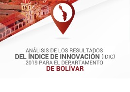 Análisis de los resultados del Índice de Innovación (IDIC) 2019 para el departamento de Bolívar