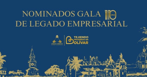 Gala de los 110 años: el reconocimiento a la fuerza que transforma a Cartagena y Bolívar